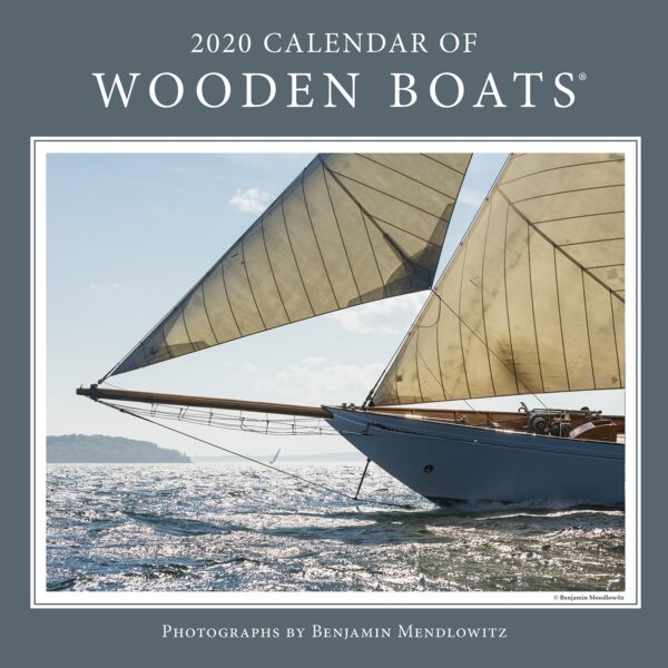 The 2020 Calendar of Wooden Boats